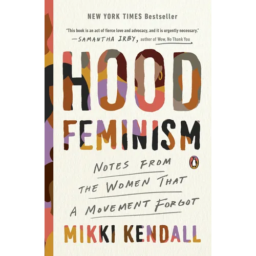 Hood Feminism: Notes from the Women That a Movement Forgot - Paperback